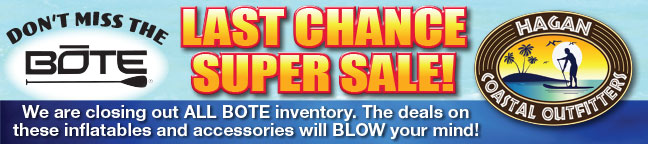 Last Chance BOTE Super Sale